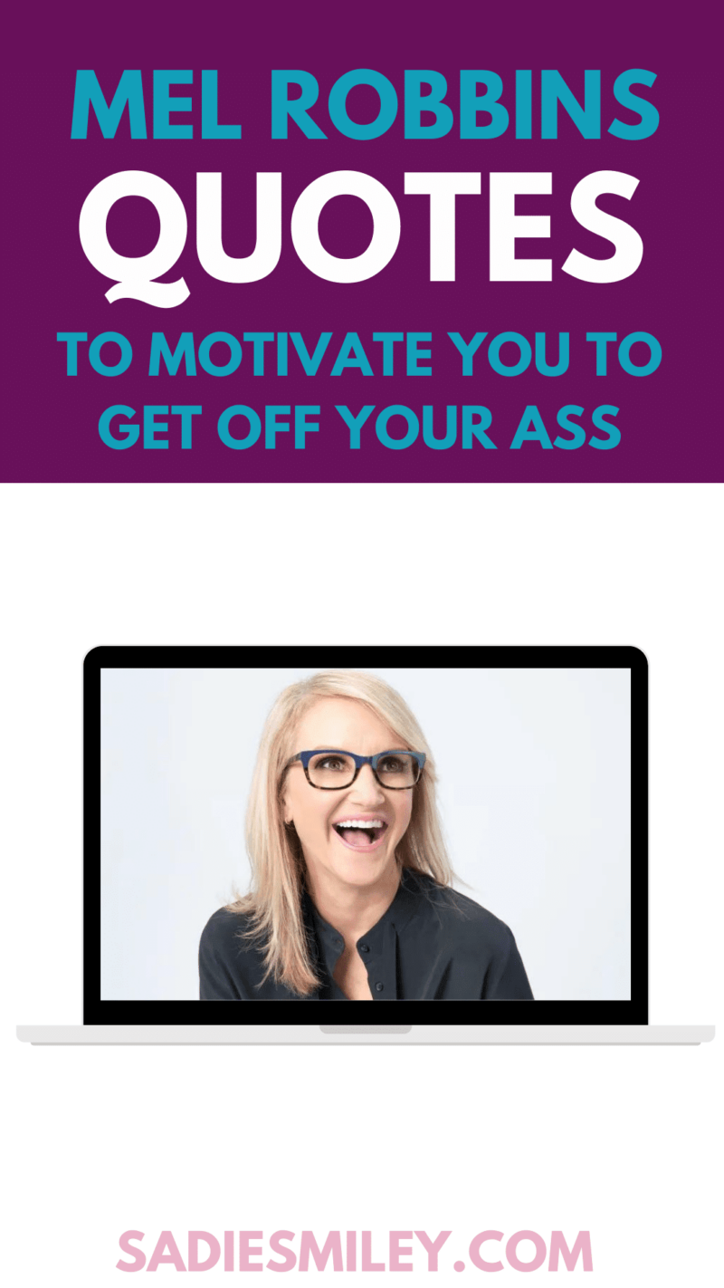 11 Mel Robbins Quotes to Get You Out of Your Own Way – Passive Income ...