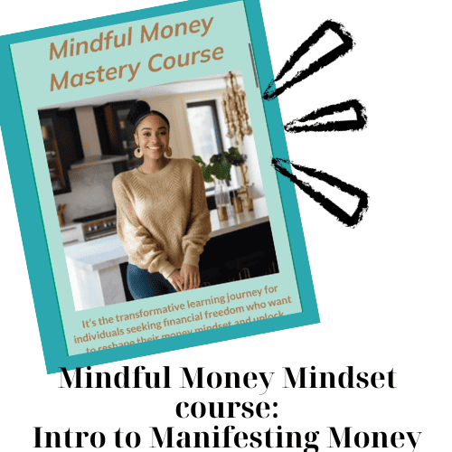 text reads: mindful money mindset course, intro to manifesting money